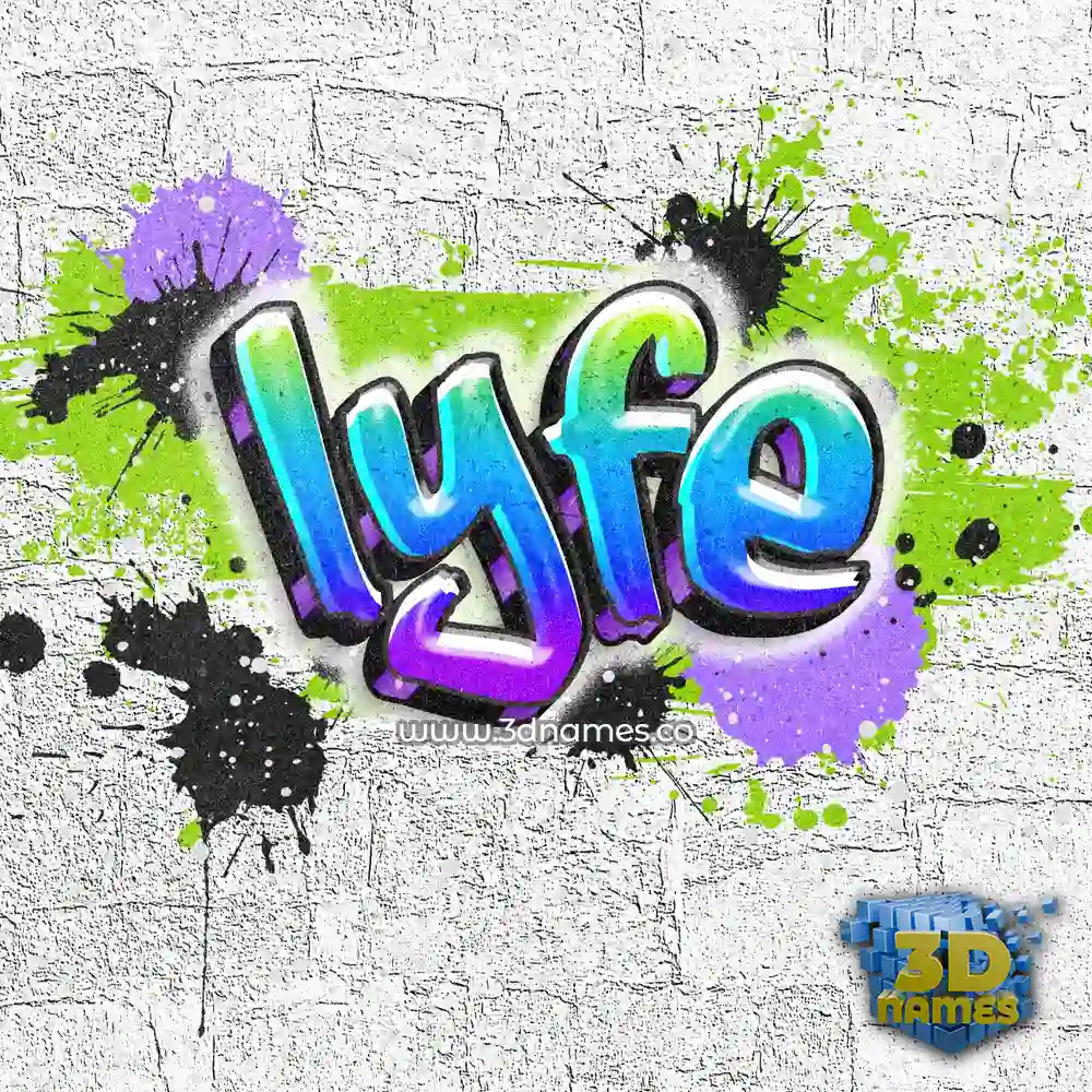 lyfe in Graffiti Grunge style - 3D name wallpaper