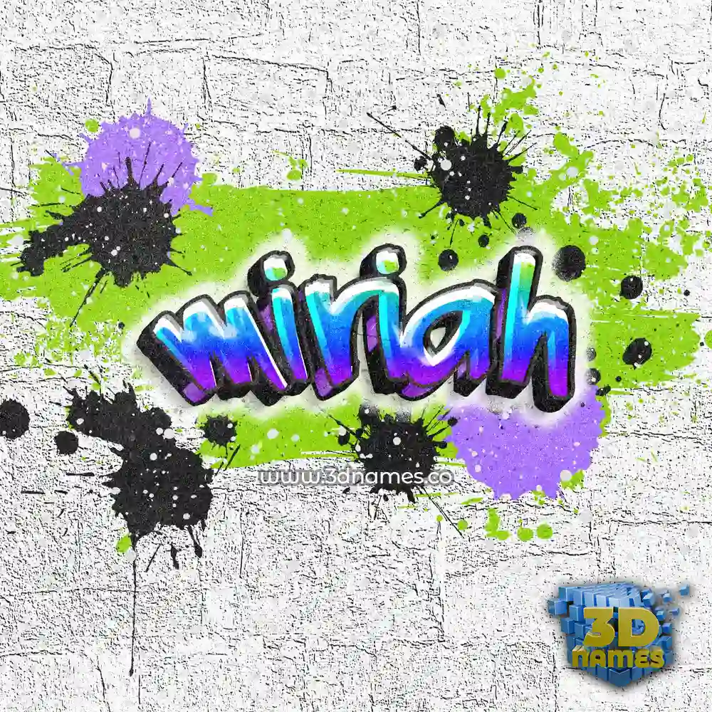 miriah in Graffiti Grunge style - 3D name wallpaper