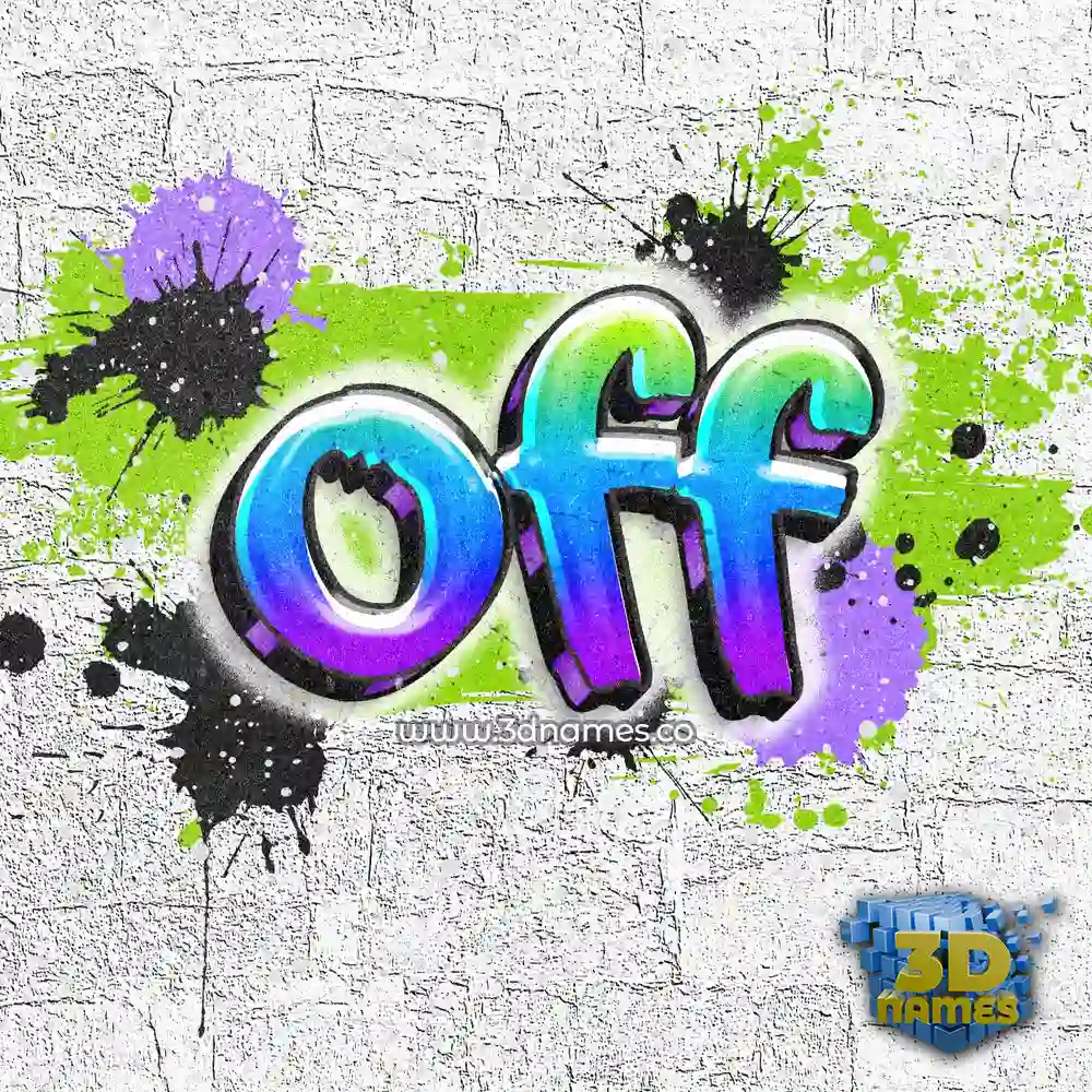 off in Graffiti Grunge style - 3D name wallpaper
