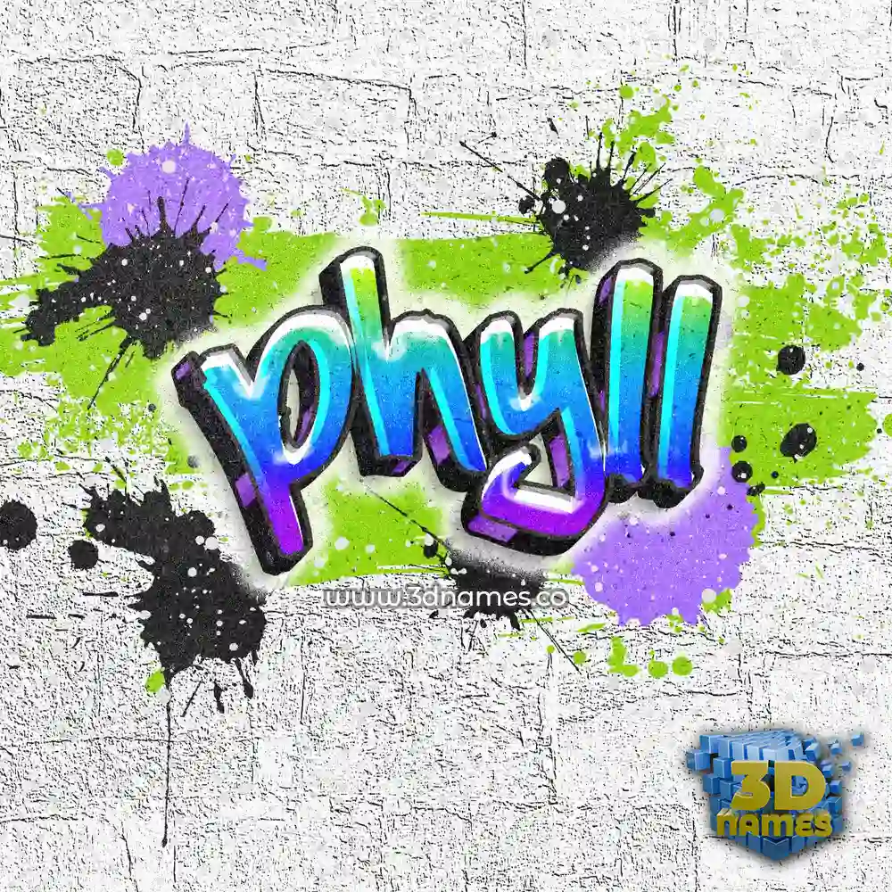 phyll in Graffiti Grunge style - 3D name wallpaper