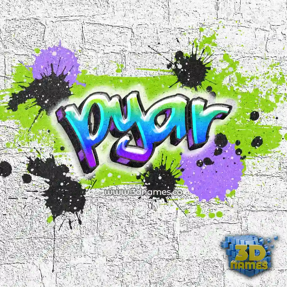 pyar in Graffiti Grunge style - 3D name wallpaper