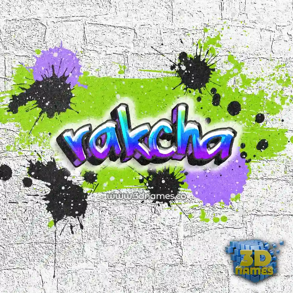 rakcha in Graffiti Grunge style - 3D name wallpaper