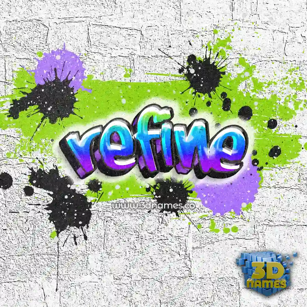 refine in Graffiti Grunge style - 3D name wallpaper