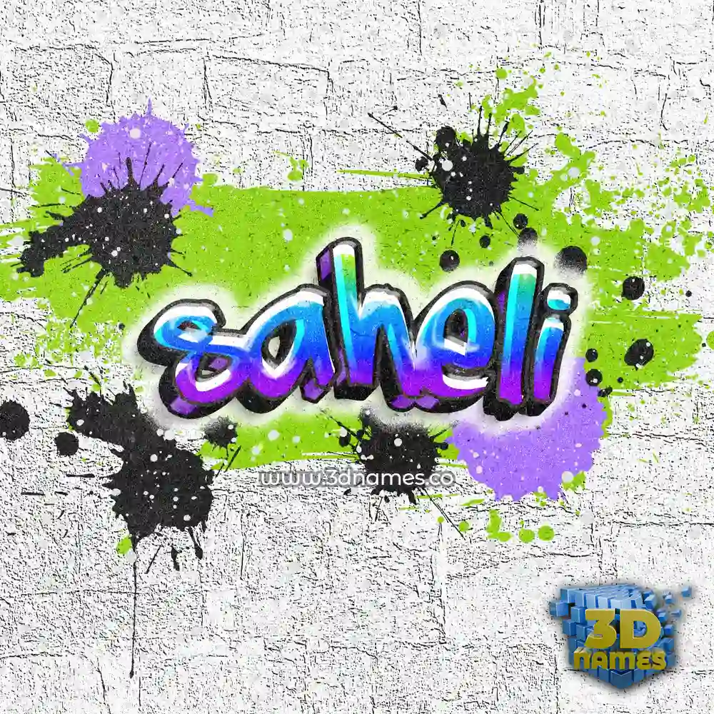 saheli in Graffiti Grunge style - 3D name wallpaper