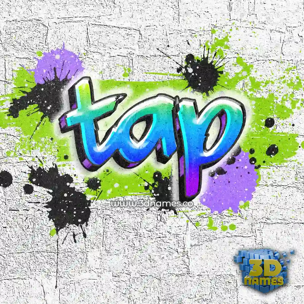 tap in Graffiti Grunge style - 3D name wallpaper