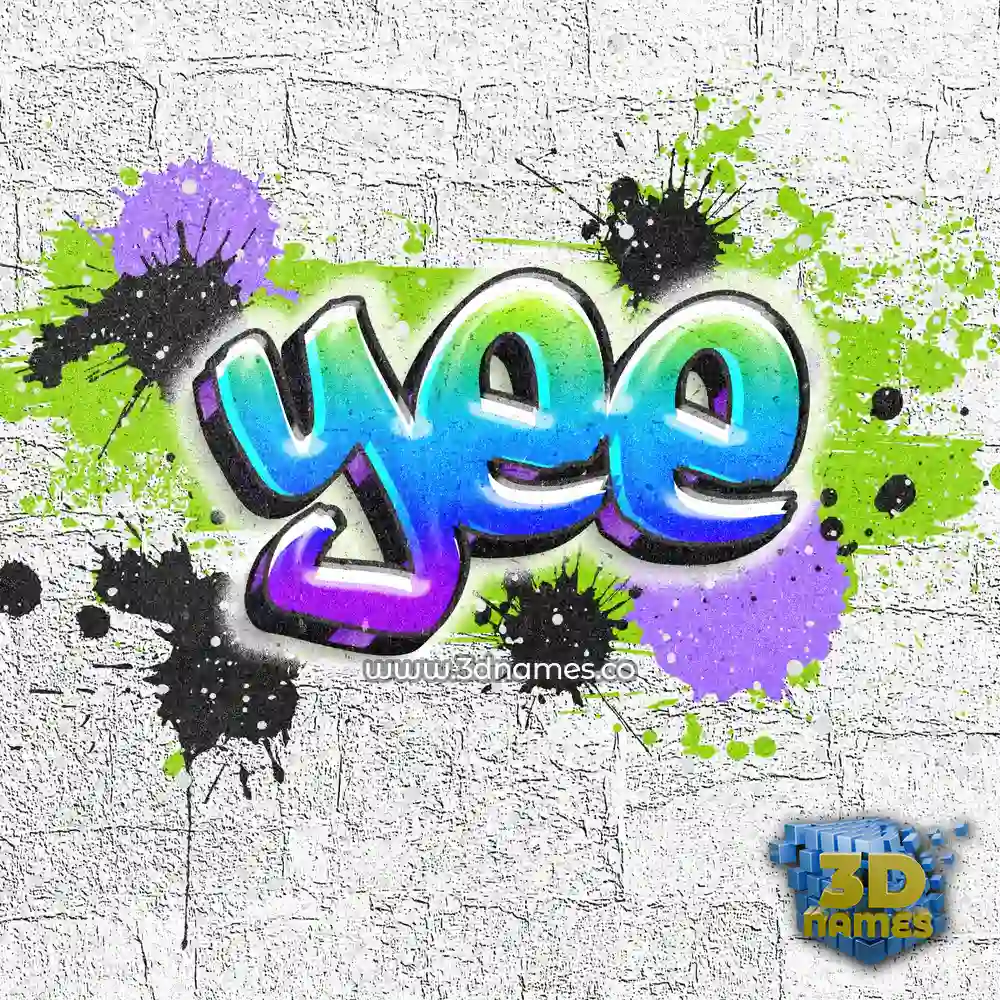 yee in Graffiti Grunge style - 3D name wallpaper