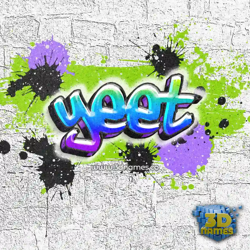 yeet in Graffiti Grunge style - 3D name wallpaper