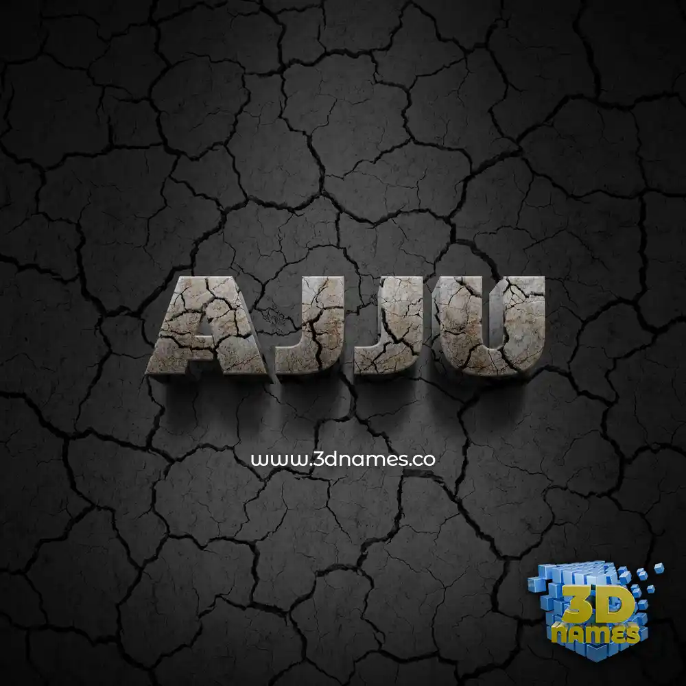 ajju in Cracked Stone style - 3D name wallpaper