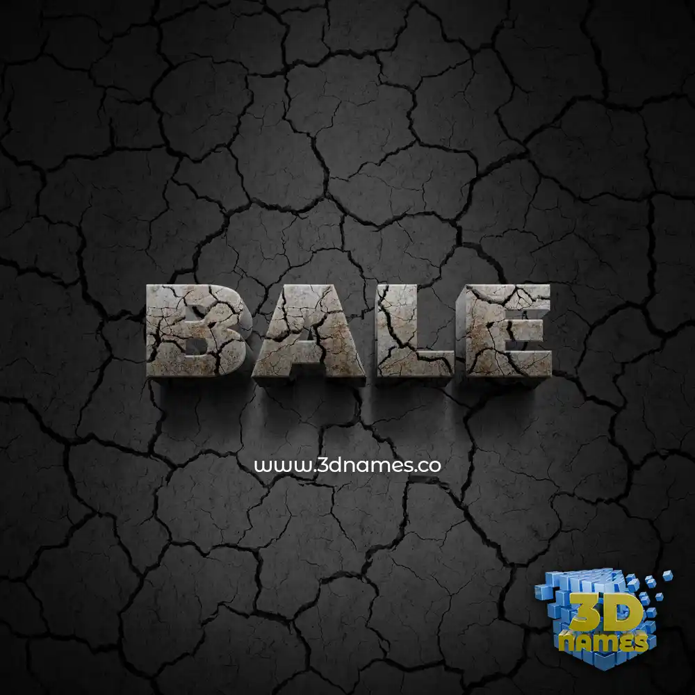 bale in Cracked Stone style - 3D name wallpaper