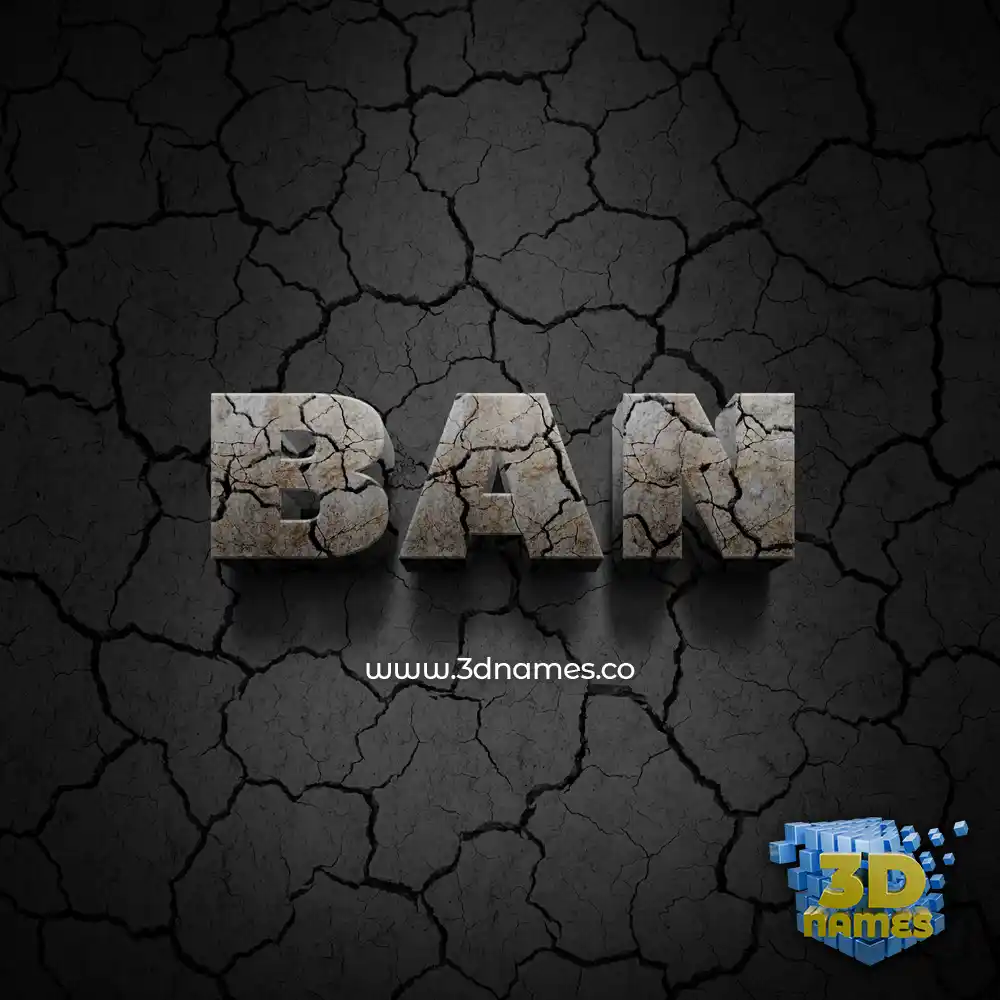 ban in Cracked Stone style - 3D name wallpaper