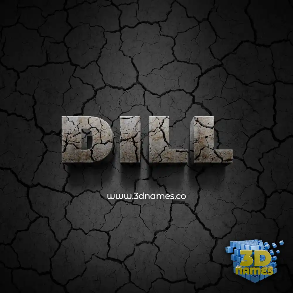 dill in Cracked Stone style - 3D name wallpaper