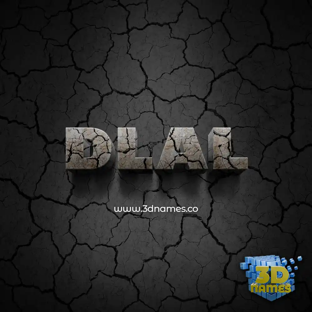 dlal in Cracked Stone style - 3D name wallpaper