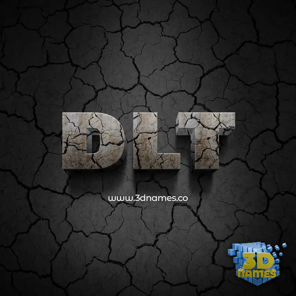 dlt in Cracked Stone style - 3D name wallpaper