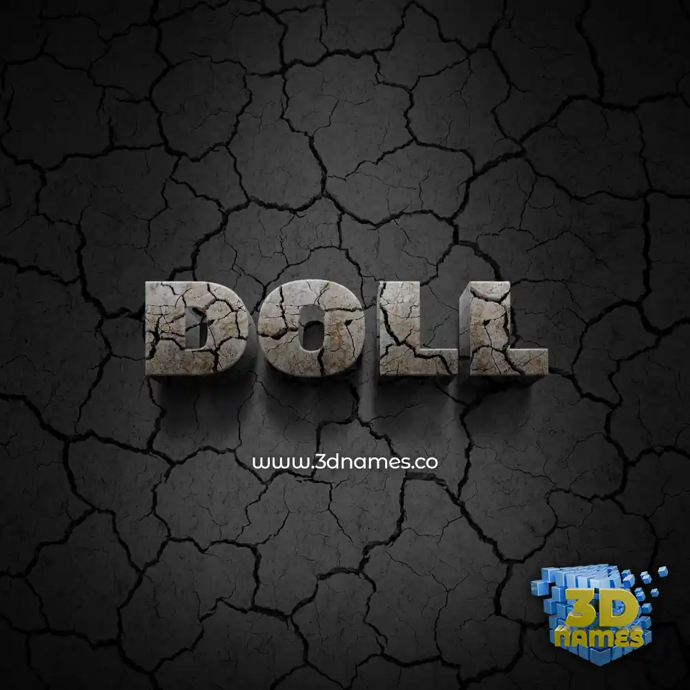 doll in Cracked Stone style - 3D name wallpaper