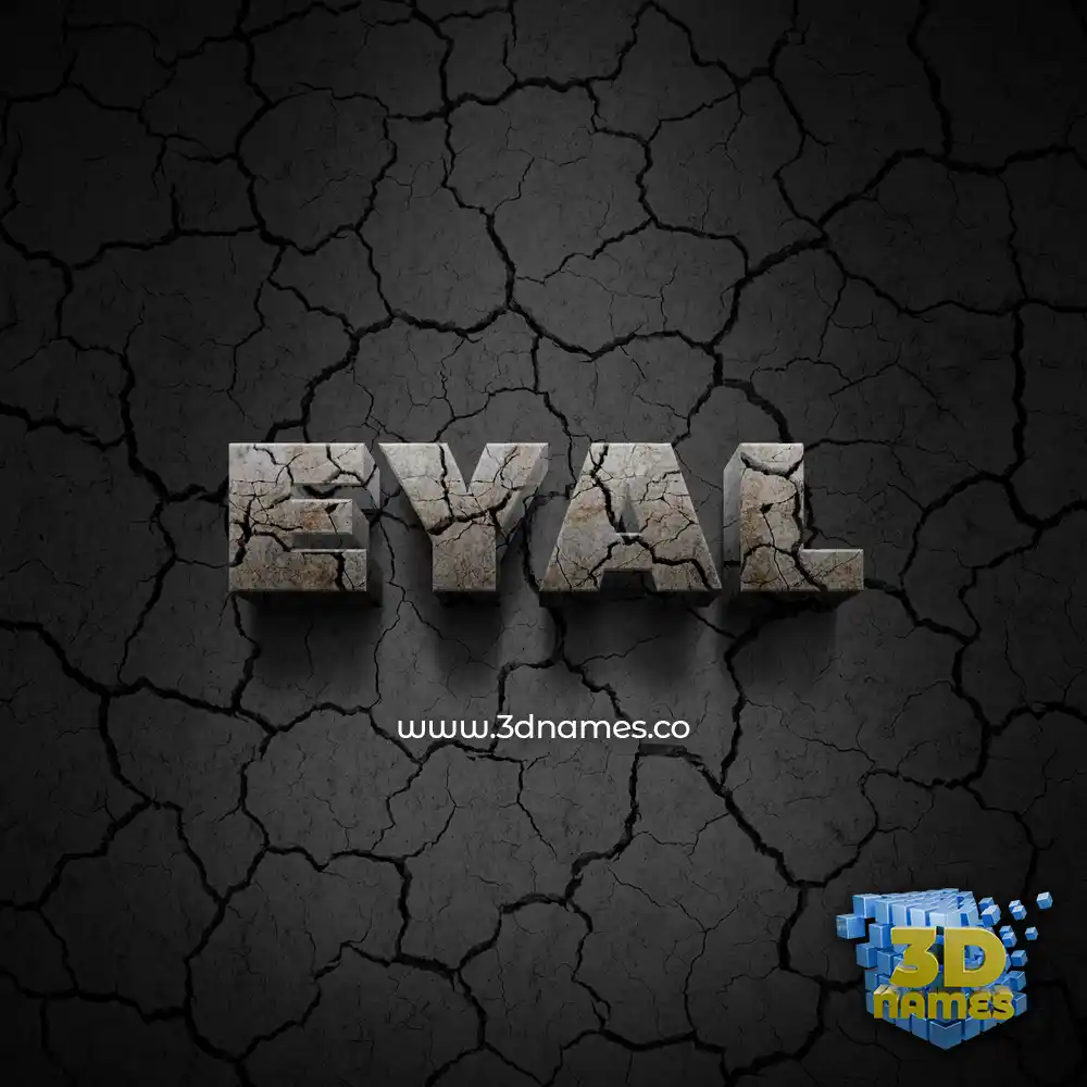 eyal in Cracked Stone style - 3D name wallpaper