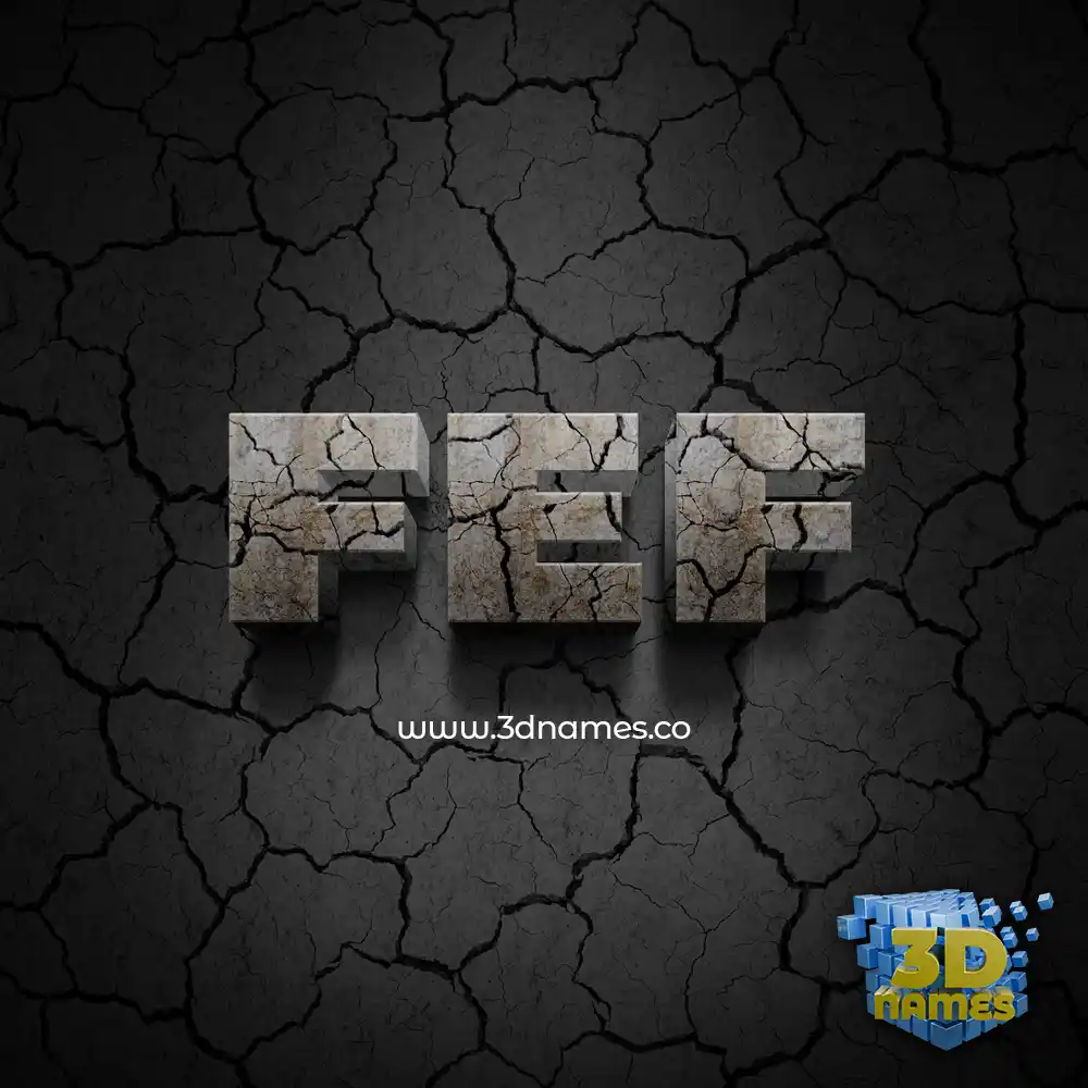 fef in Cracked Stone style - 3D name wallpaper