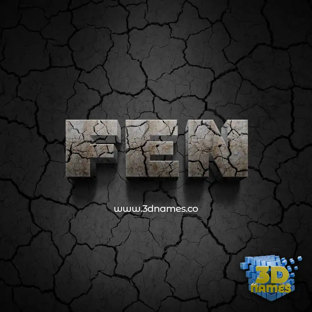 fen in Cracked Stone style - 3D name wallpaper