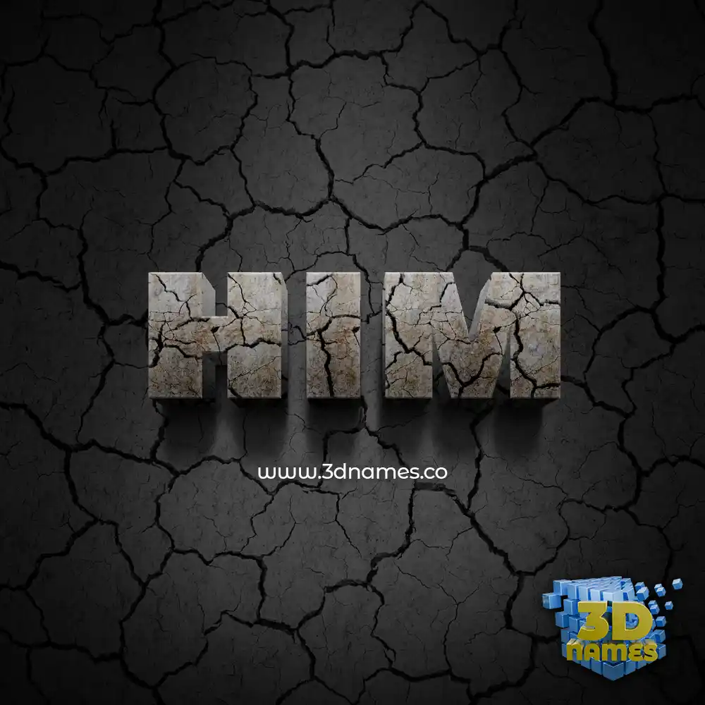 him in Cracked Stone style - 3D name wallpaper
