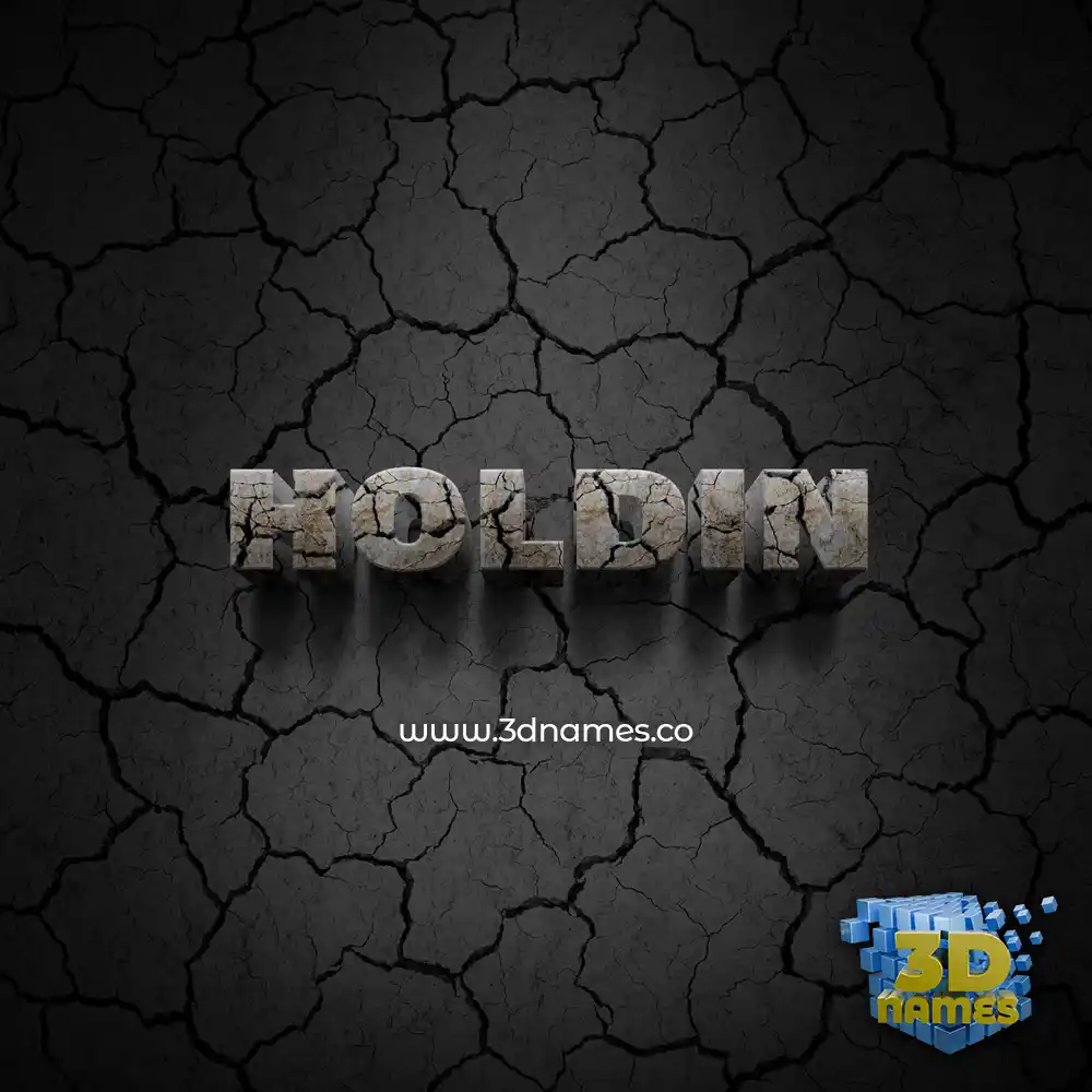 holdin in Cracked Stone style - 3D name wallpaper