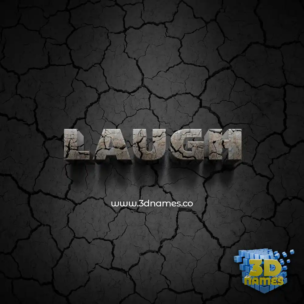 laugh in Cracked Stone style - 3D name wallpaper