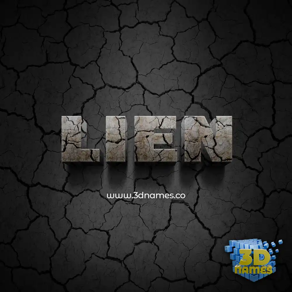 lien in Cracked Stone style - 3D name wallpaper