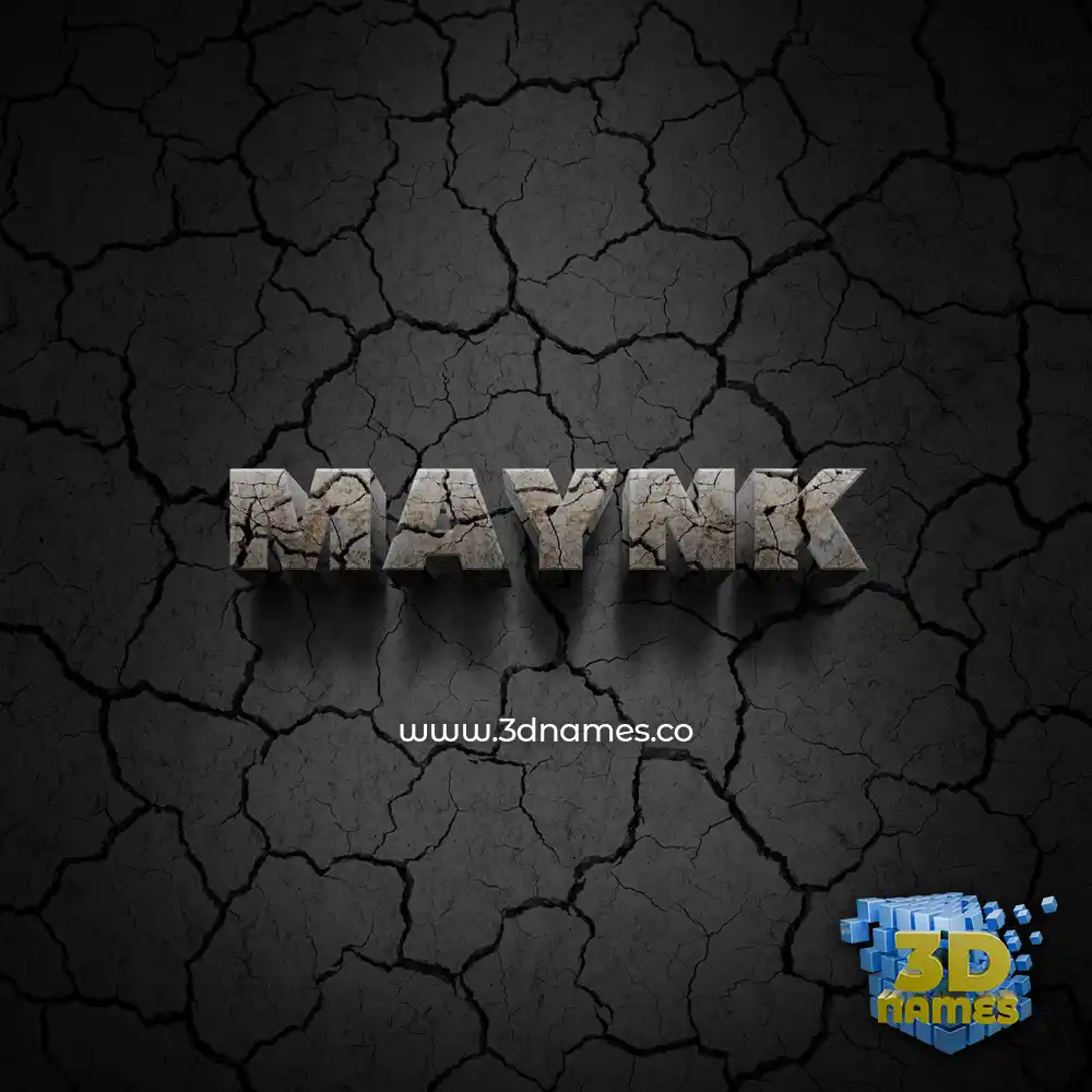 maynk in Cracked Stone style - 3D name wallpaper