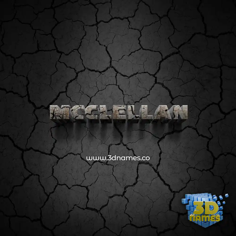 mcclellan in Cracked Stone style - 3D name wallpaper