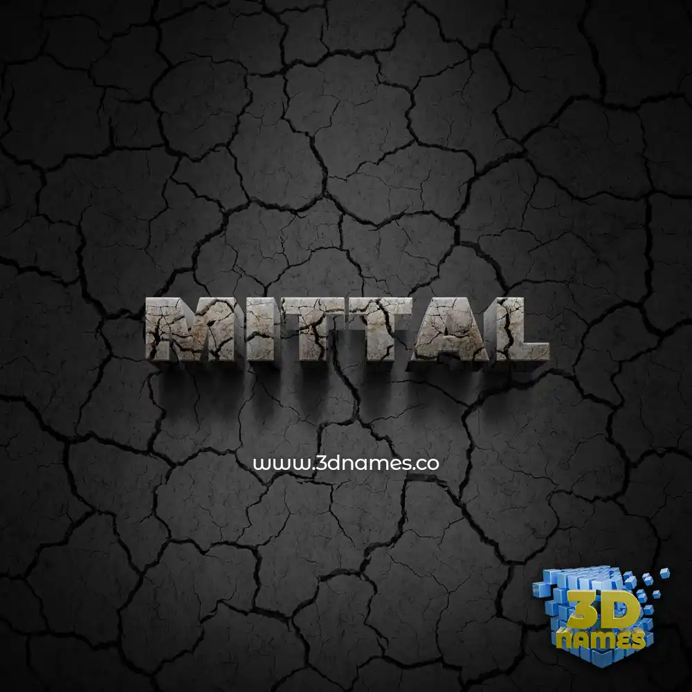 mittal in Cracked Stone style - 3D name wallpaper