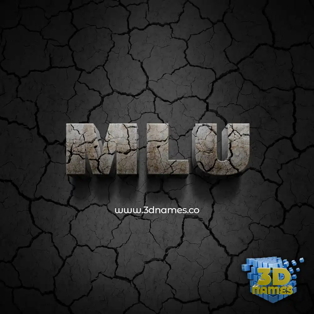 mlu in Cracked Stone style - 3D name wallpaper
