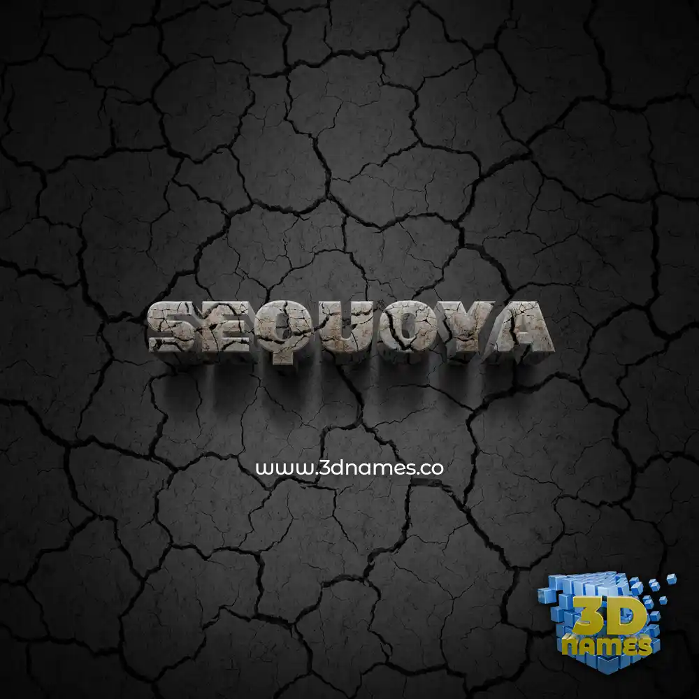 sequoya in Cracked Stone style - 3D name wallpaper