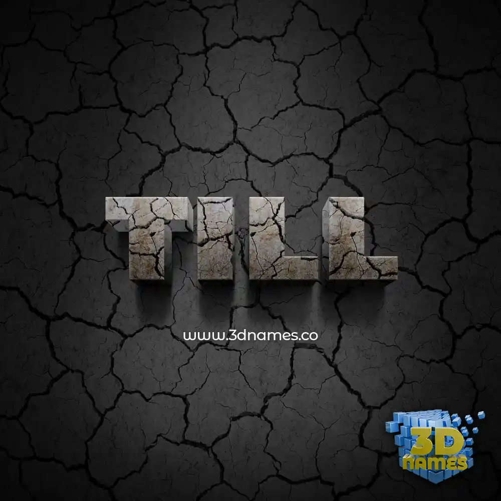 till in Cracked Stone style - 3D name wallpaper