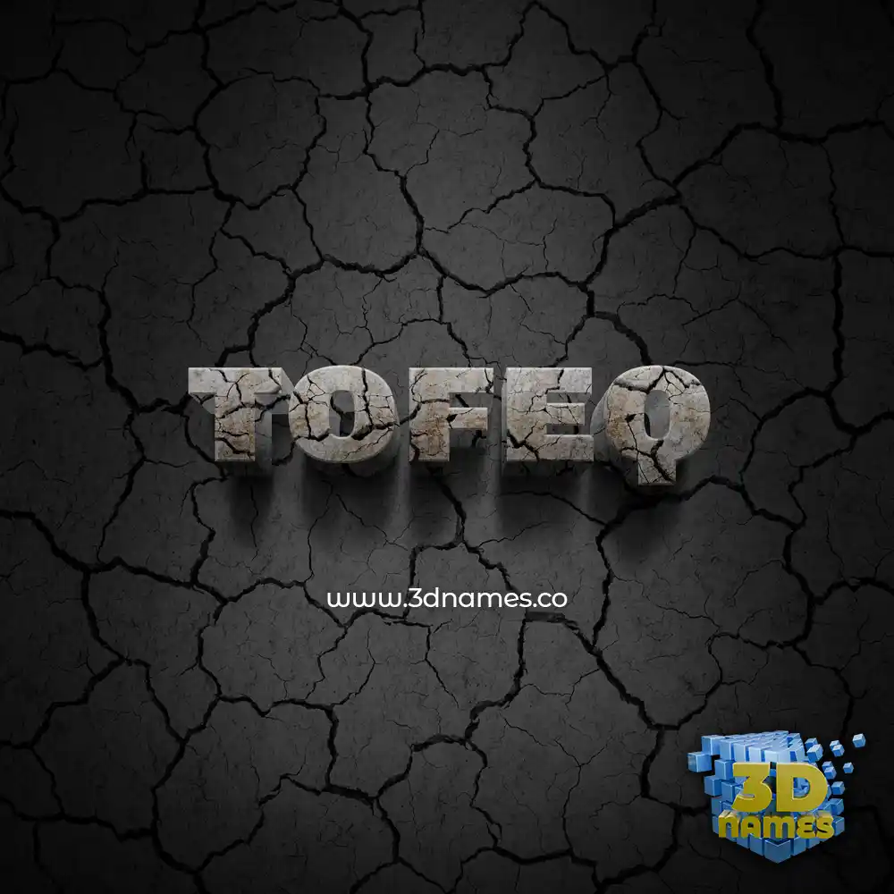 tofeq in Cracked Stone style - 3D name wallpaper