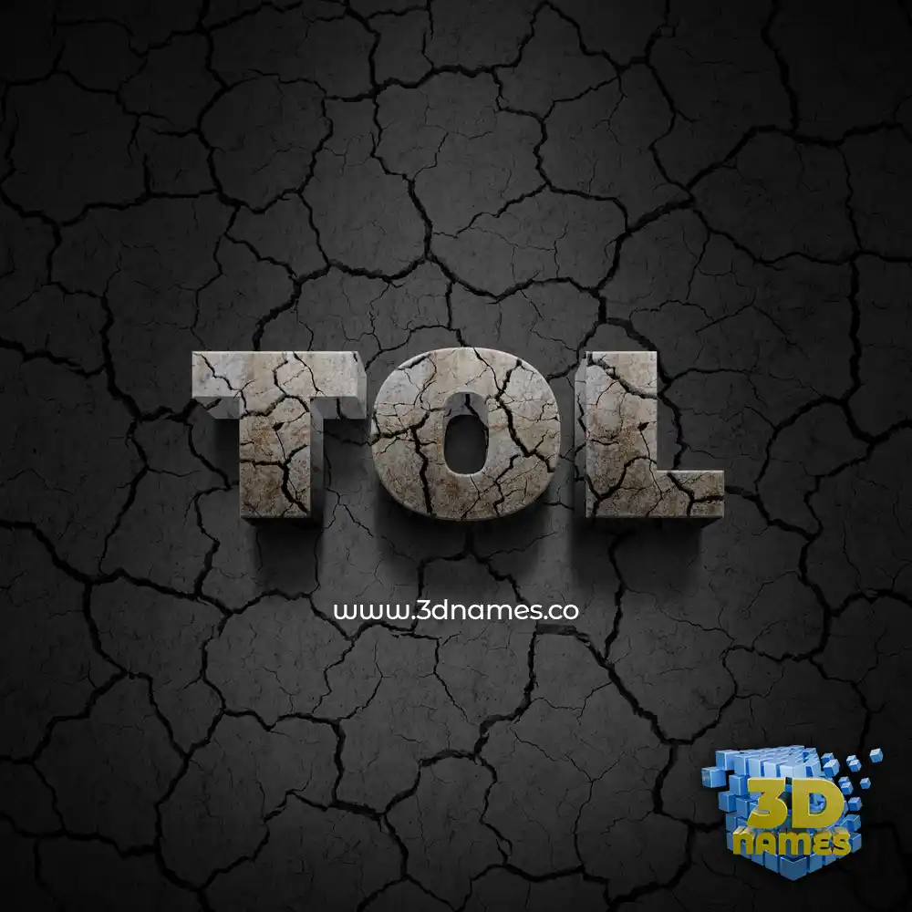 tol in Cracked Stone style - 3D name wallpaper