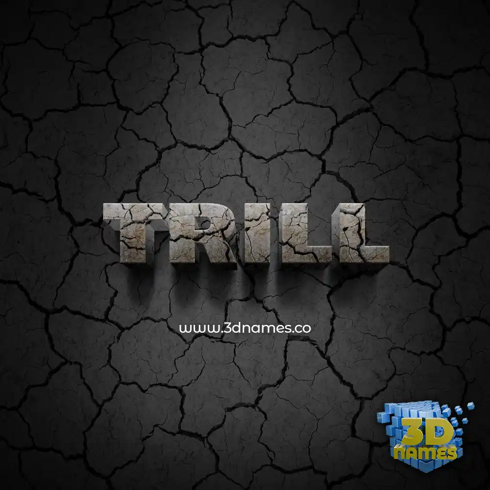 trill in Cracked Stone style - 3D name wallpaper