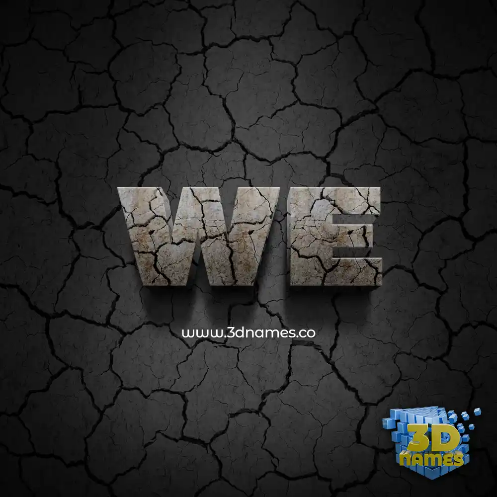 we in Cracked Stone style - 3D name wallpaper
