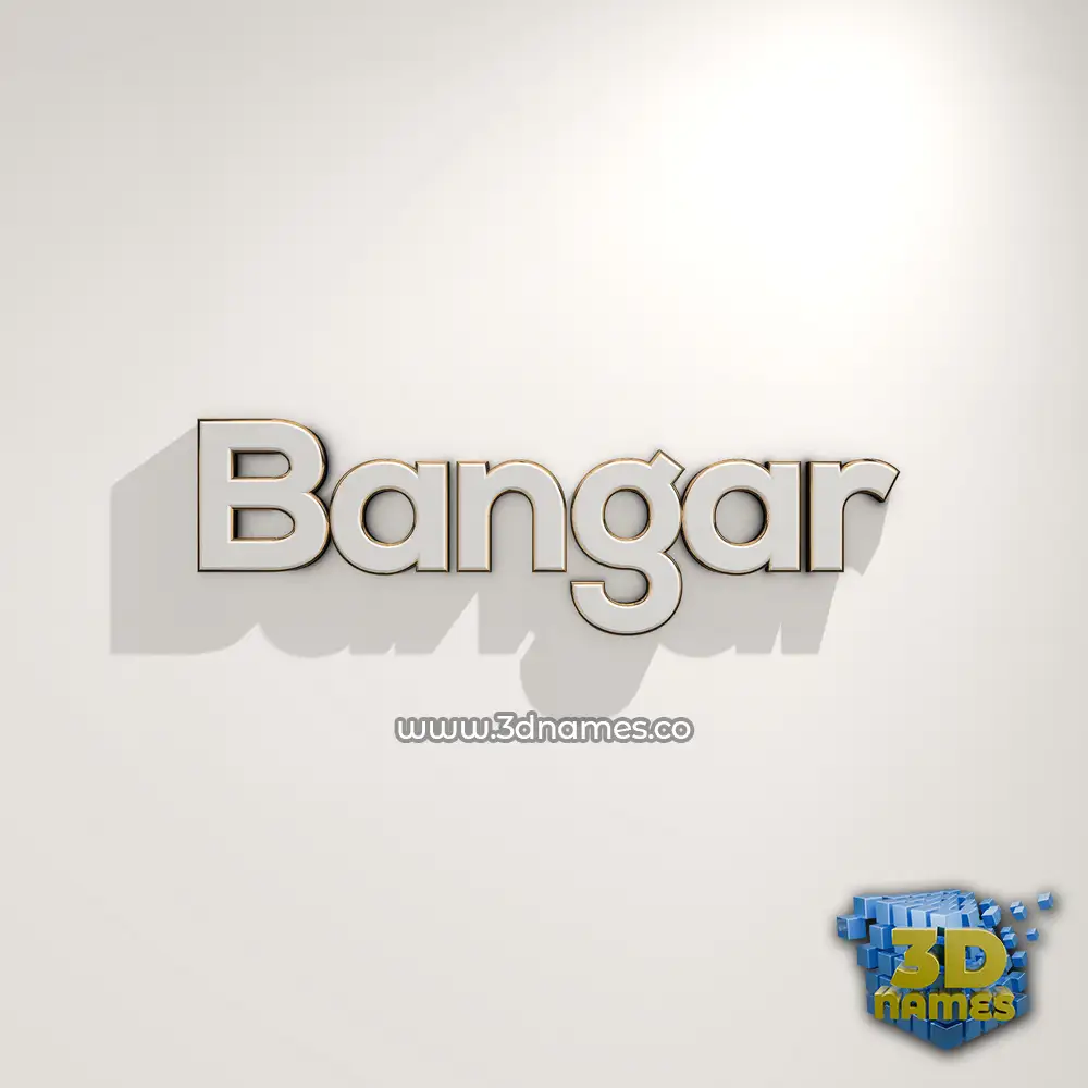 bangar in White Logo Warm style - 3D name wallpaper