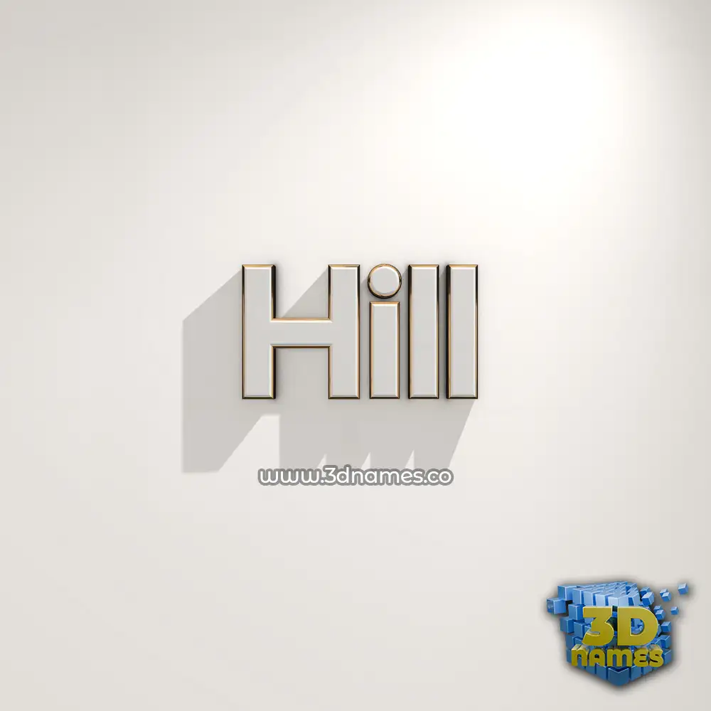 hill in White Logo Warm style - 3D name wallpaper