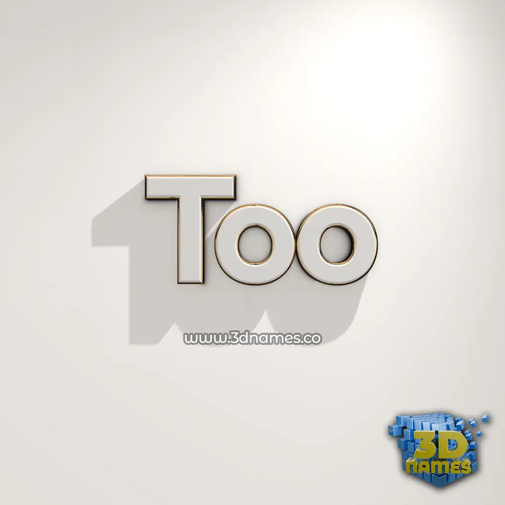 too in White Logo Warm style - 3D name wallpaper