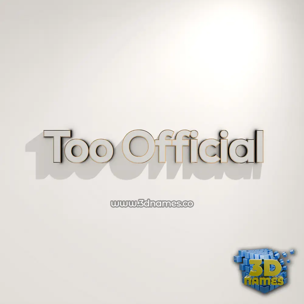 too official in White Logo Warm style - 3D name wallpaper