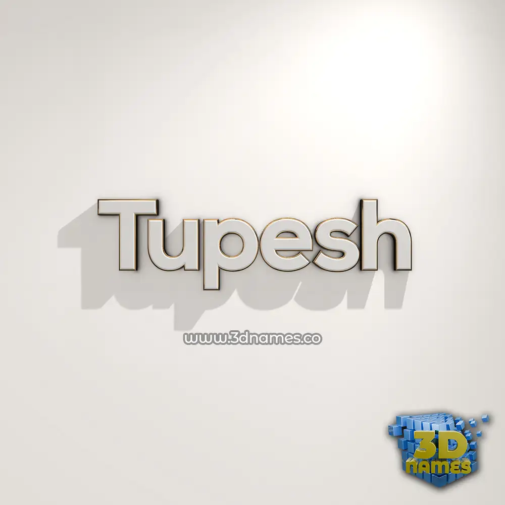 tupesh in White Logo Warm style - 3D name wallpaper