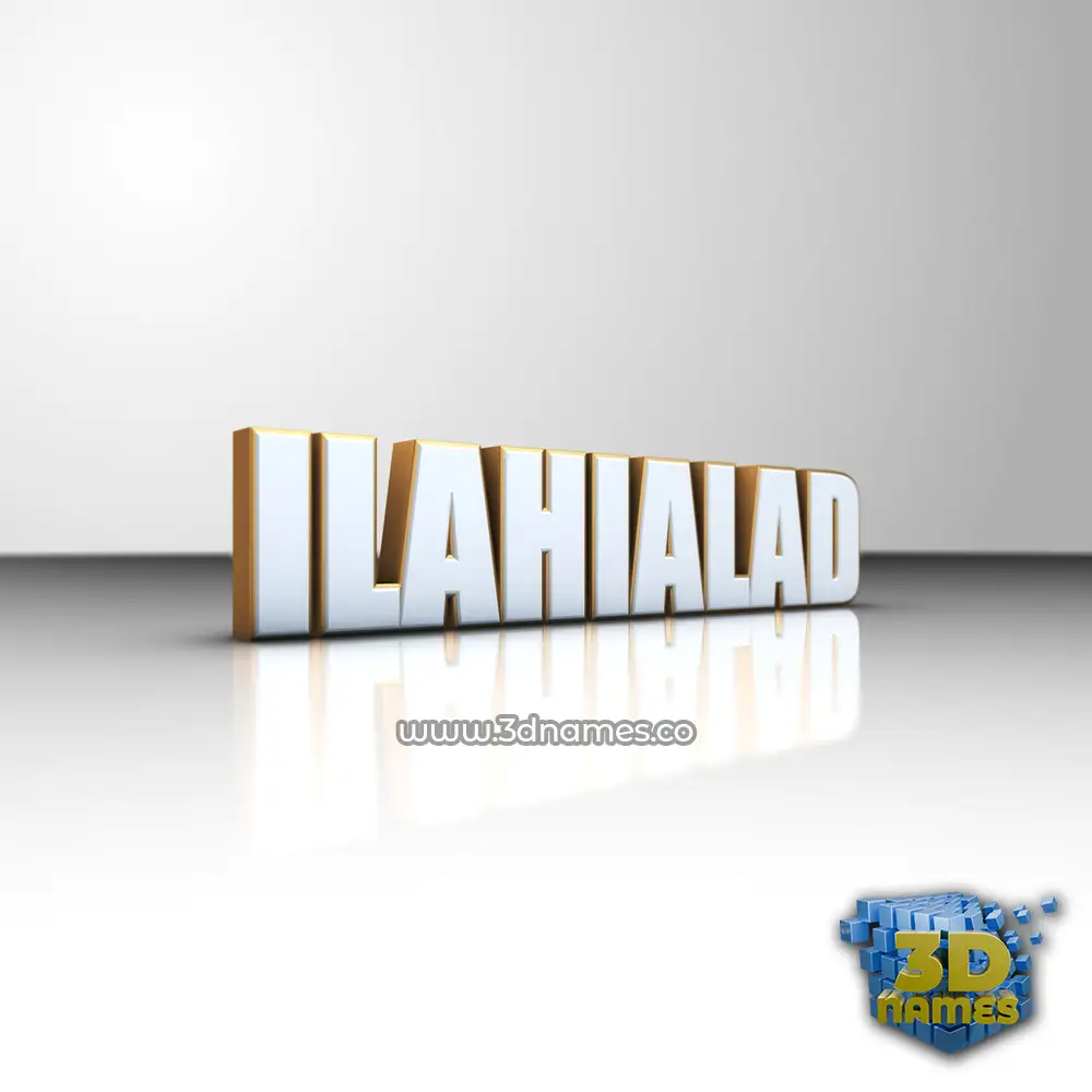 ilahialad in White'n'Gold style - 3D name wallpaper