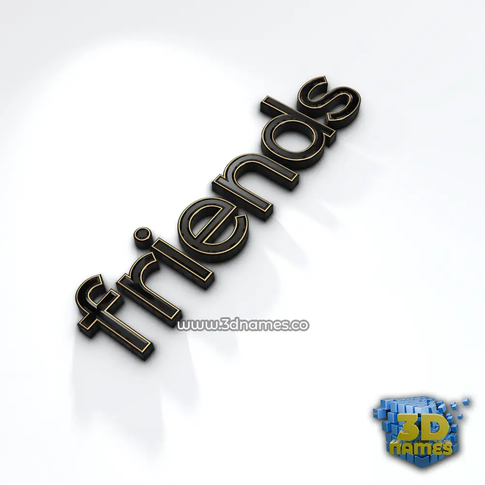 friends in Black'n'White style - 3D name wallpaper