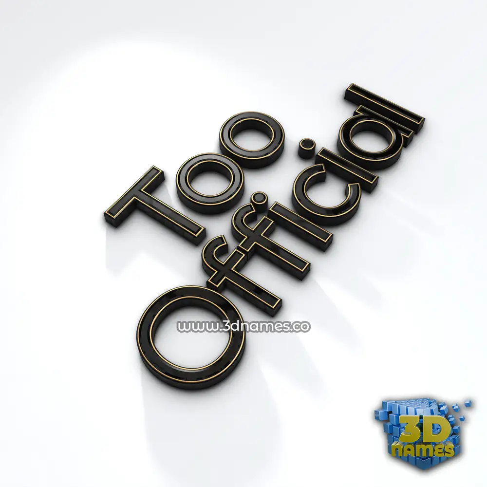 too official in Black'n'White style - 3D name wallpaper